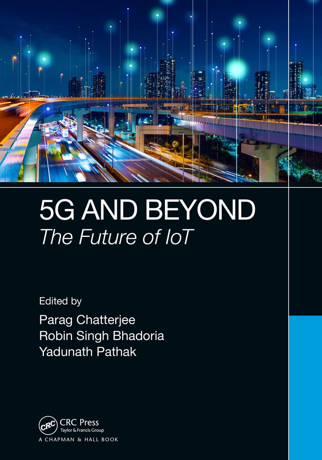 5G and Beyond; The Future of IoT