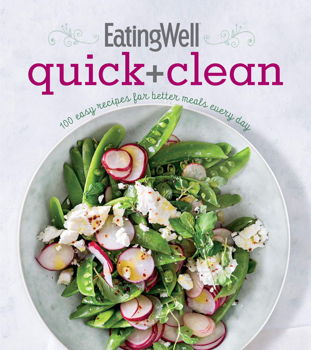 EatingWell Quick and Clean