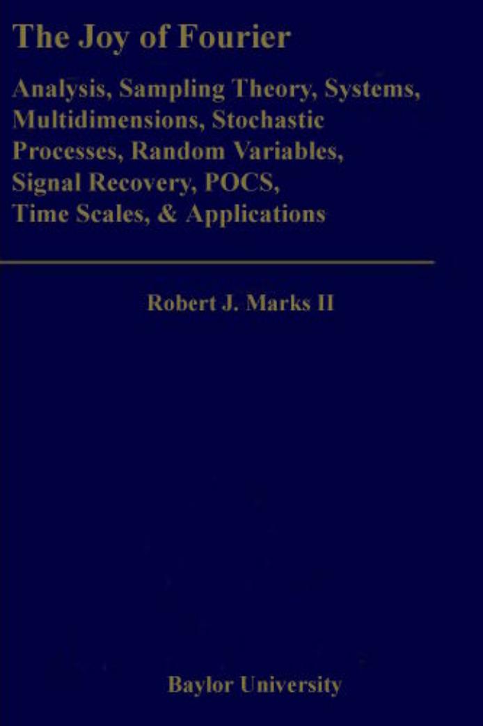 The Joy of Fourier: Analysis, Sampling Theory...