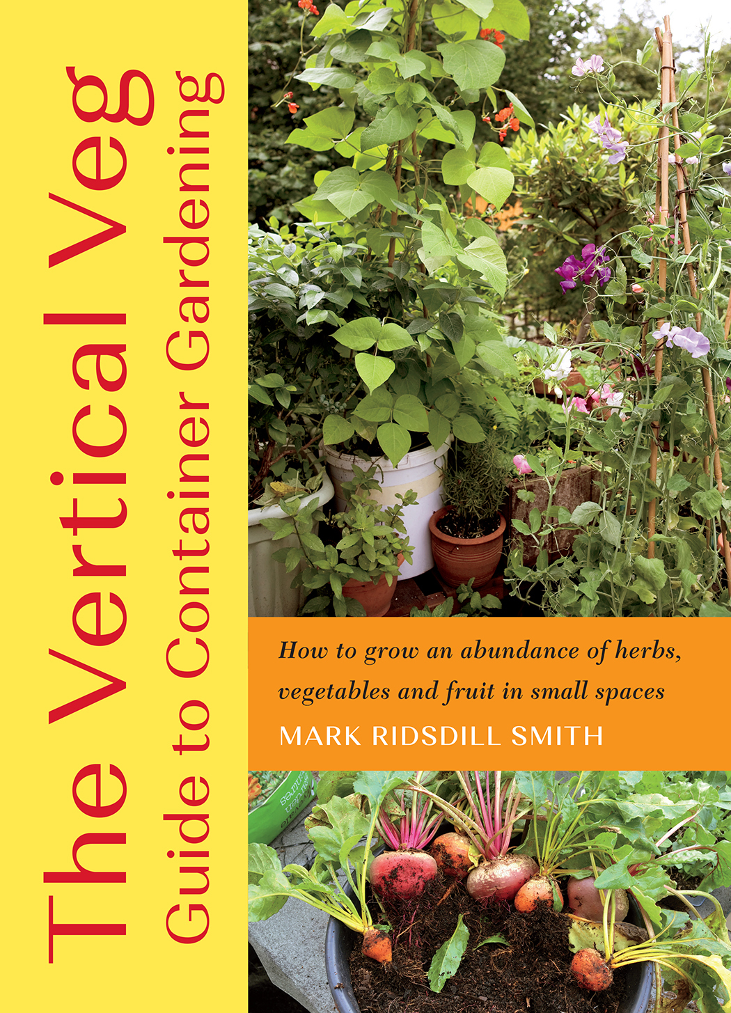 The Vertical Veg Guide to Container Gardening