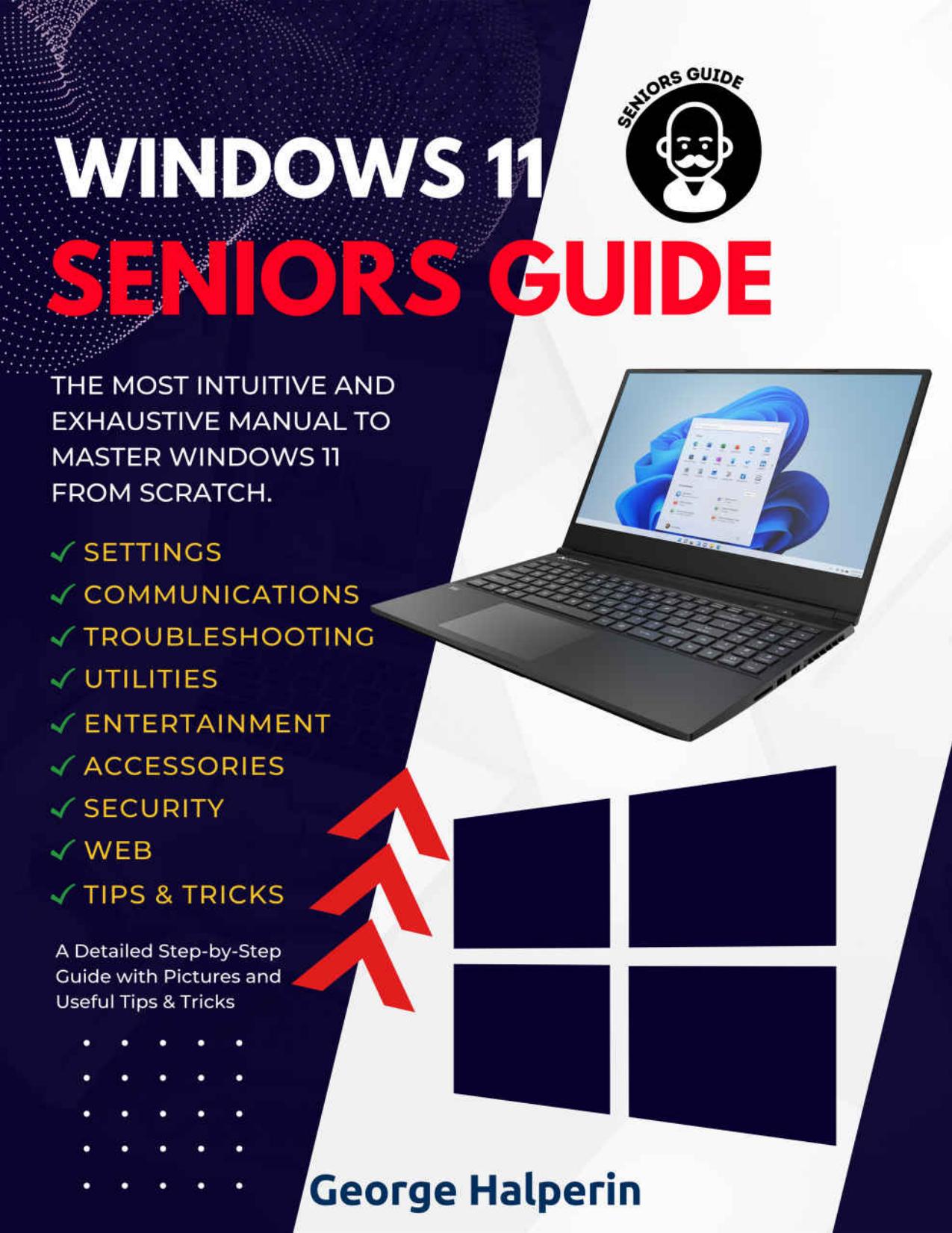 Windows 11 Seniors Guide