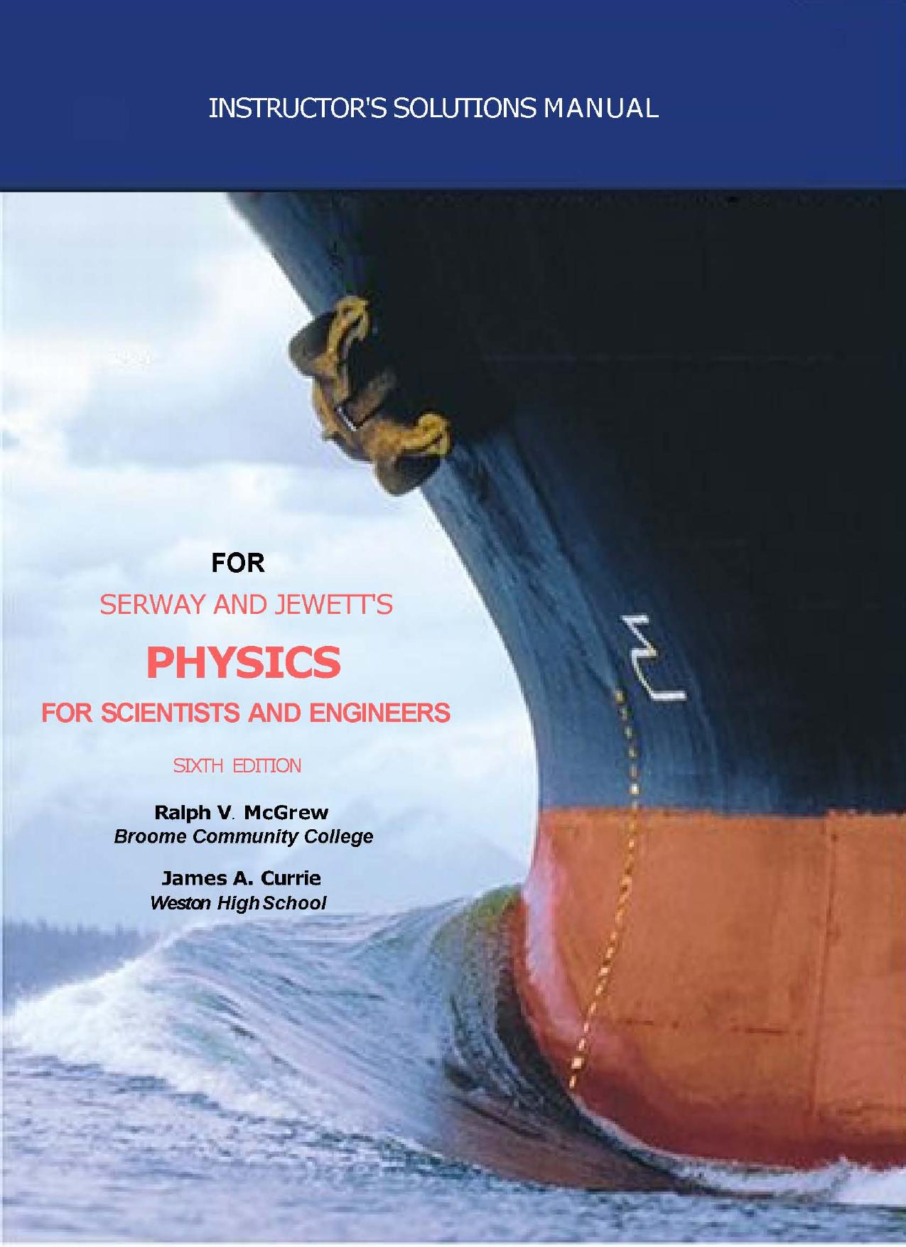 Instructions Manual to Serway and Jewett's Physics for Scientists and Engineers, 6th Edn