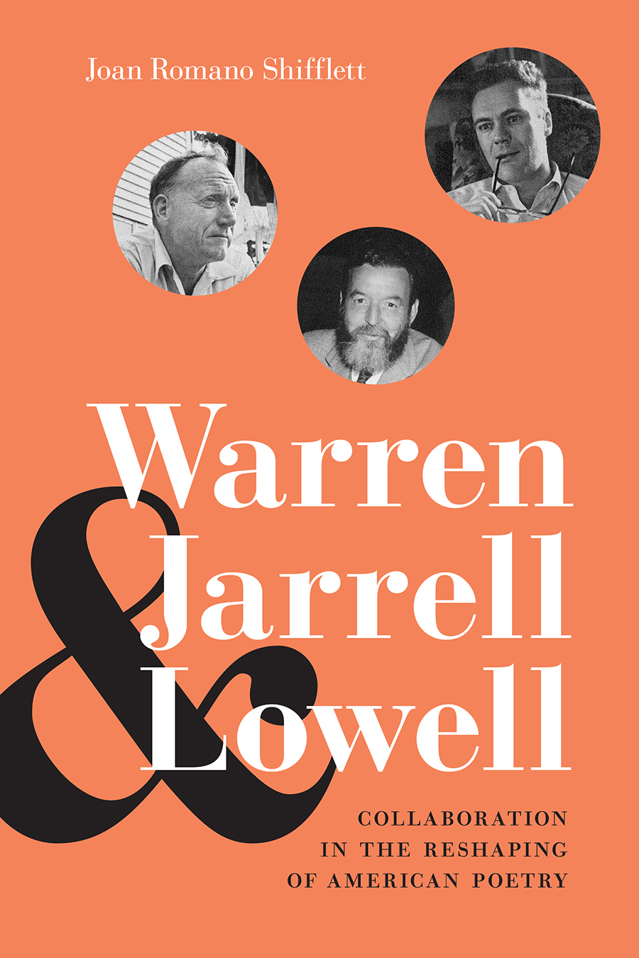 Warren, Jarrell, and Lowell