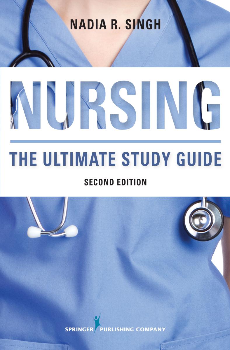 Nursing: The Ultimate Study Guide, Second Edition