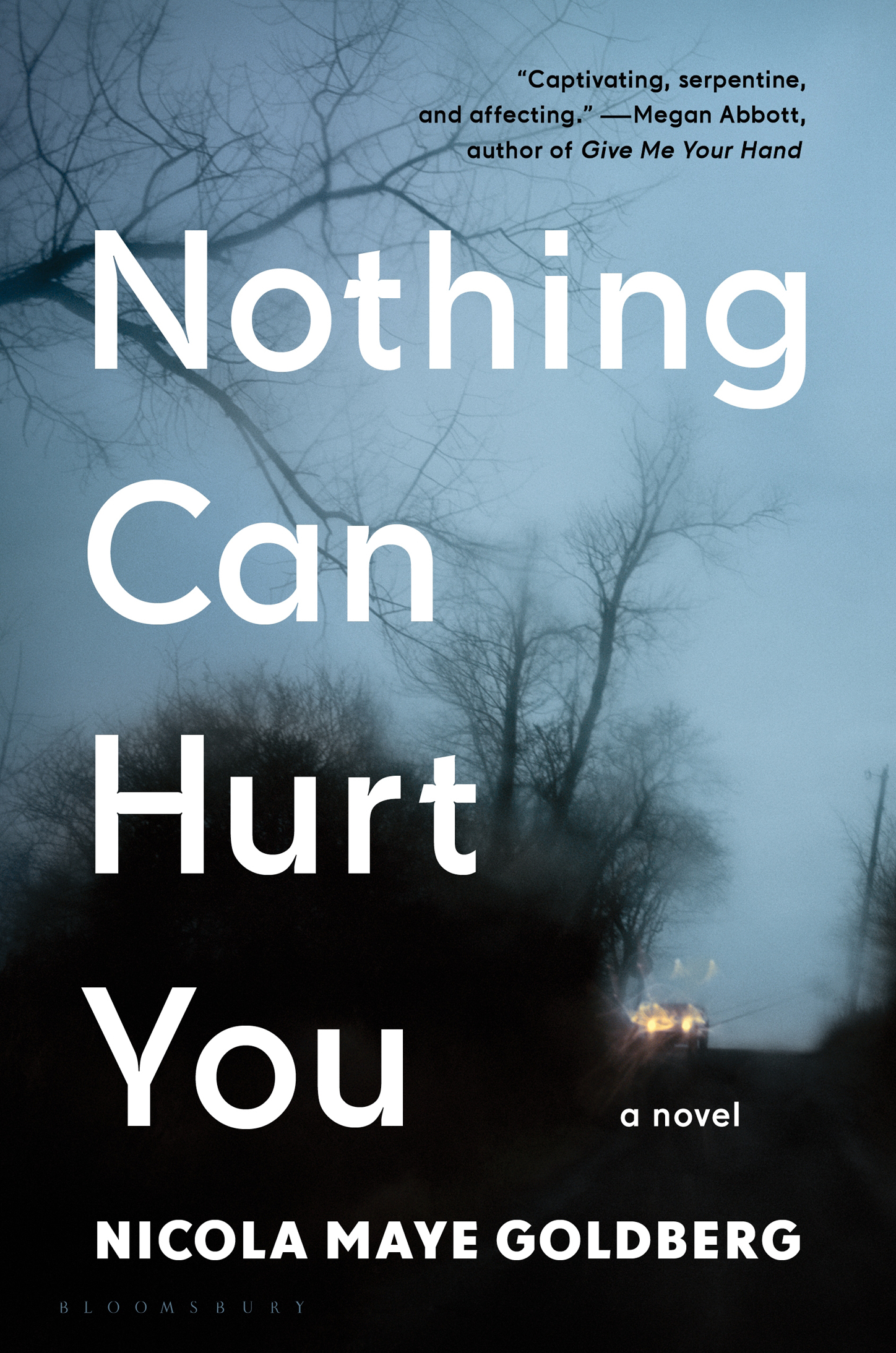 Nothing Can Hurt You