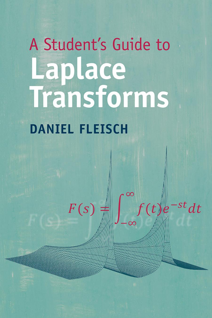 A Student’s Guide to Laplace Transforms