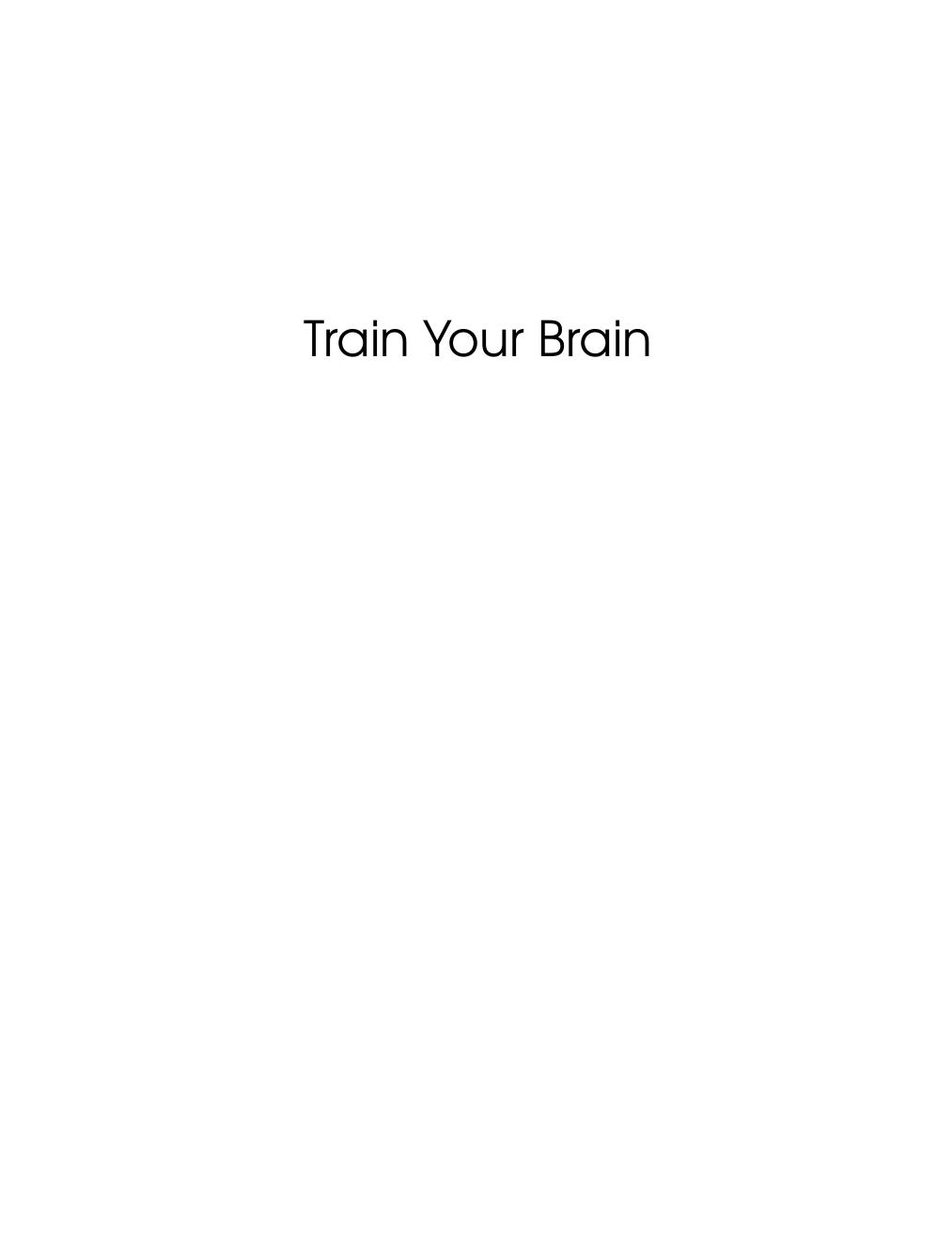 Train Your Brain