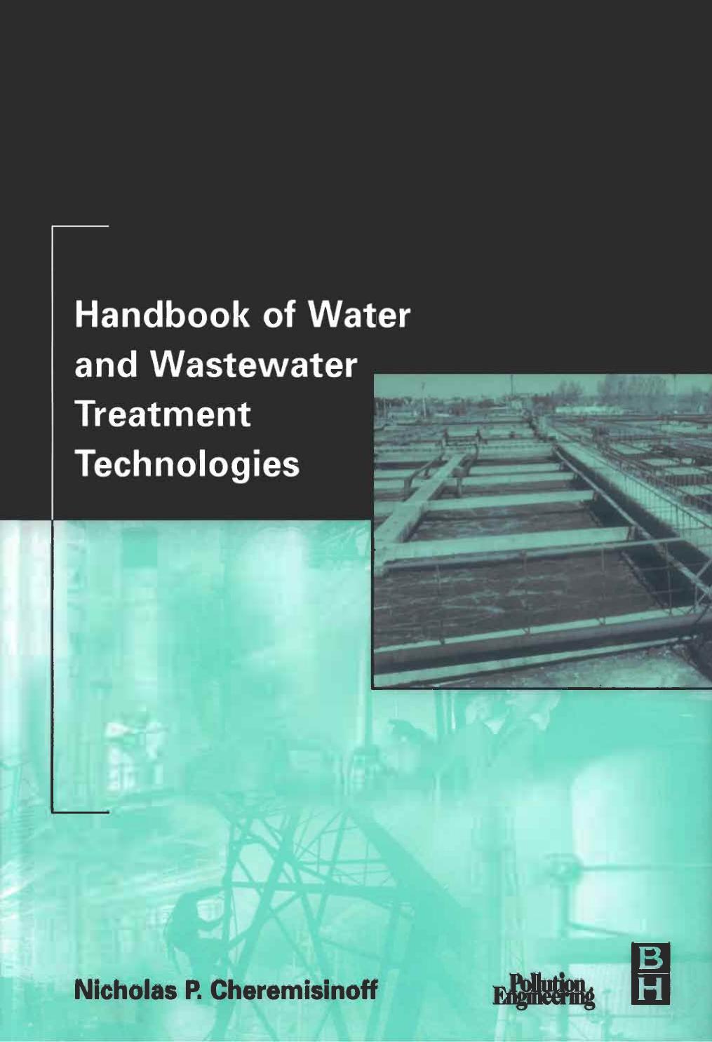 Handbook Of Water and Wastewater Treatment Technologies