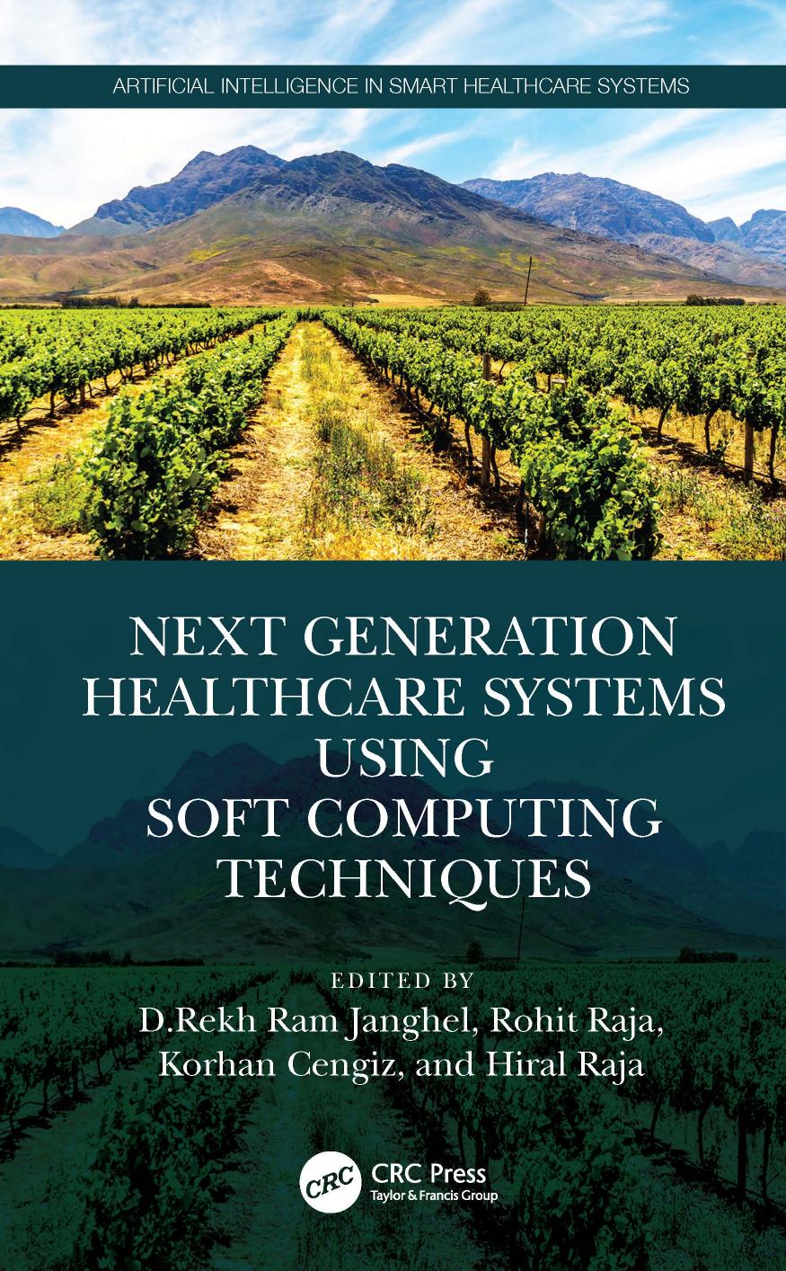 Next Generation Healthcare Systems Using Soft Computing Techniques; 1