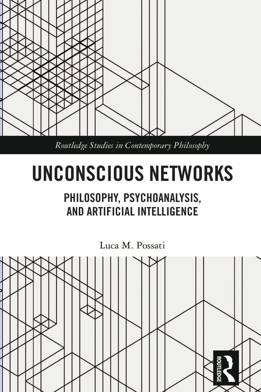 Unconscious Networks; Philosophy, Psychoanalysis, and Artificial Intelligence