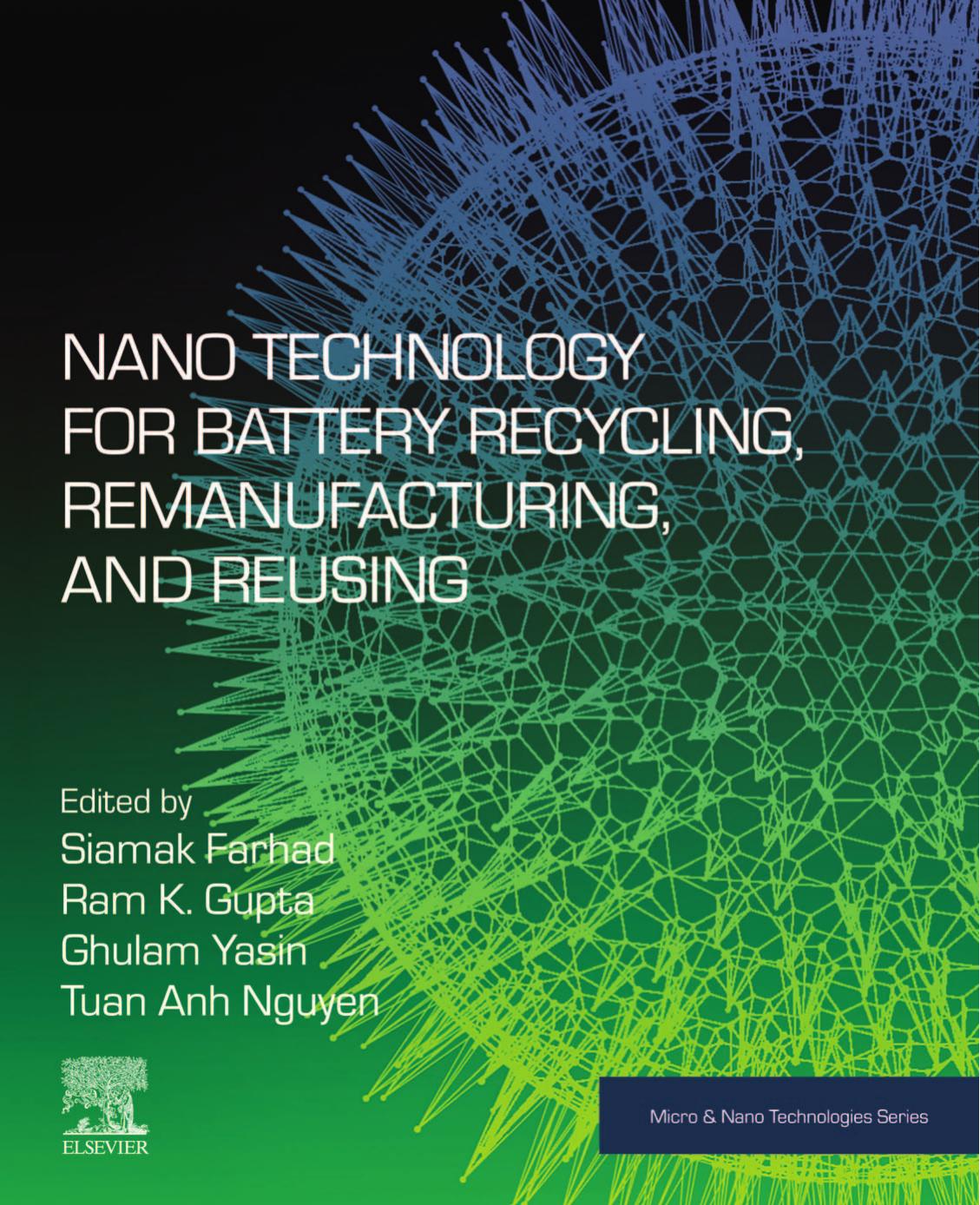 Nano Technology for Battery Recycling, Remanufacturing, and Reusing