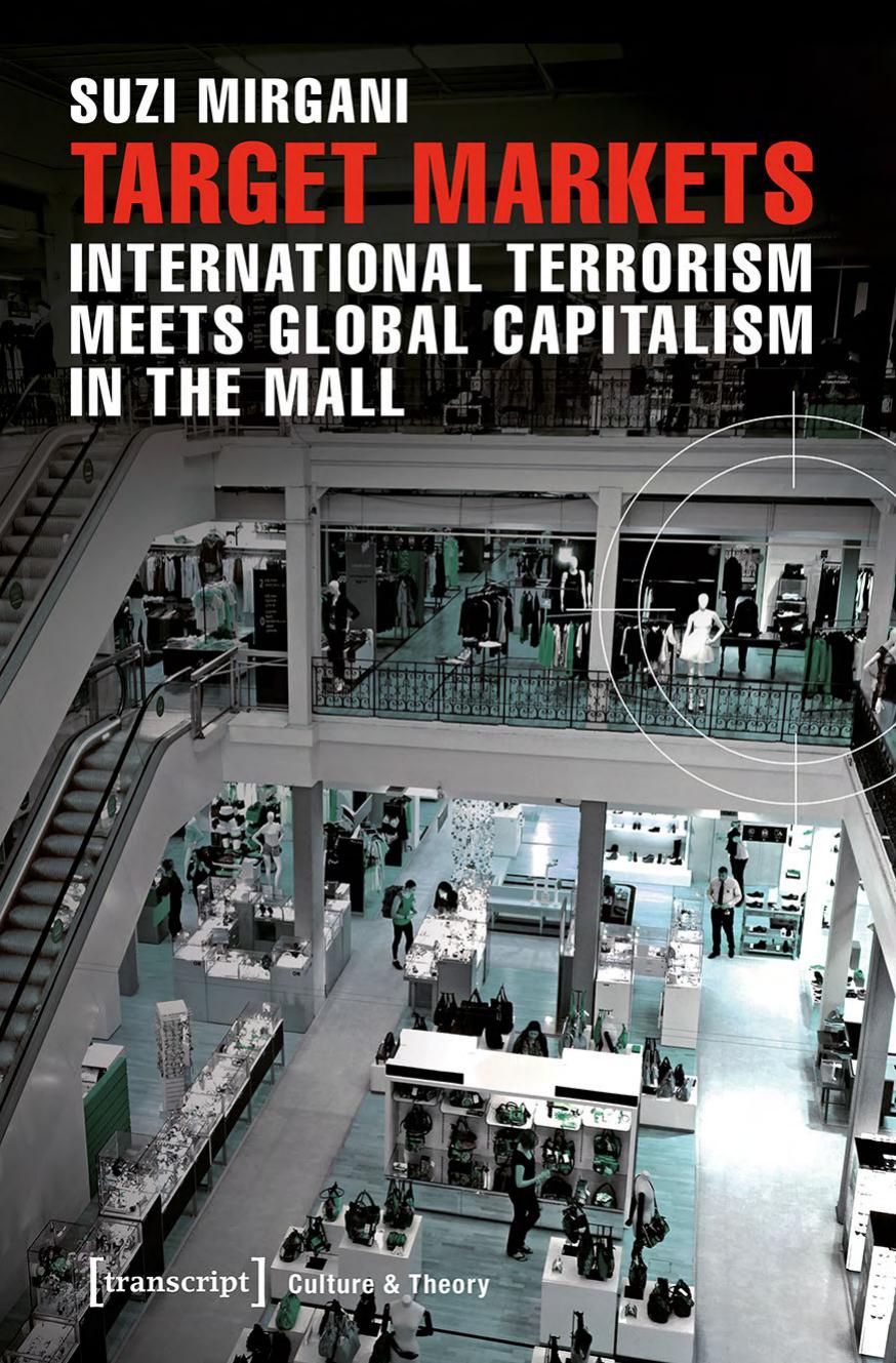 Target Markets - International Terrorism Meets Global Capitalism in the Mall