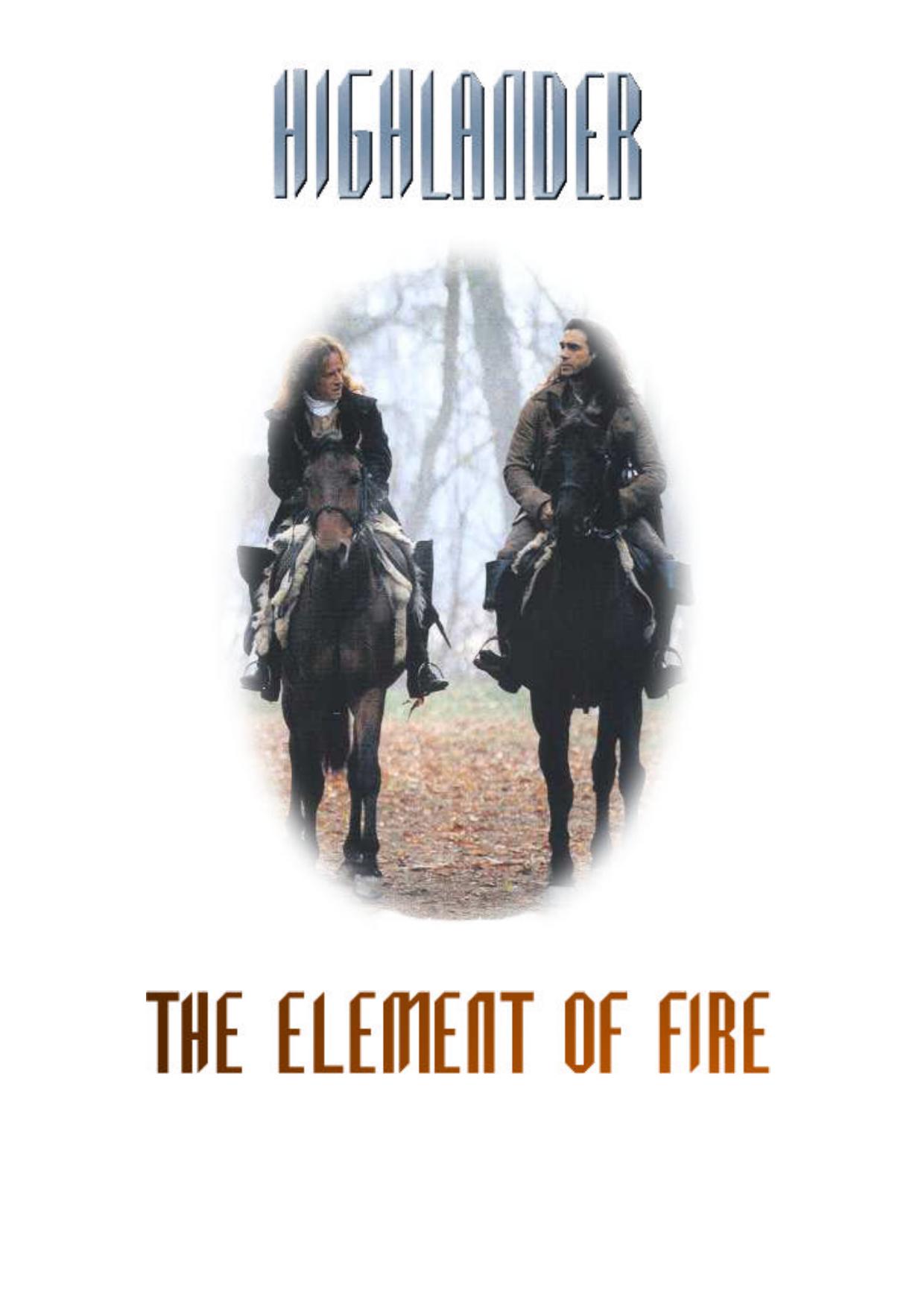 Highlander: The element of fire