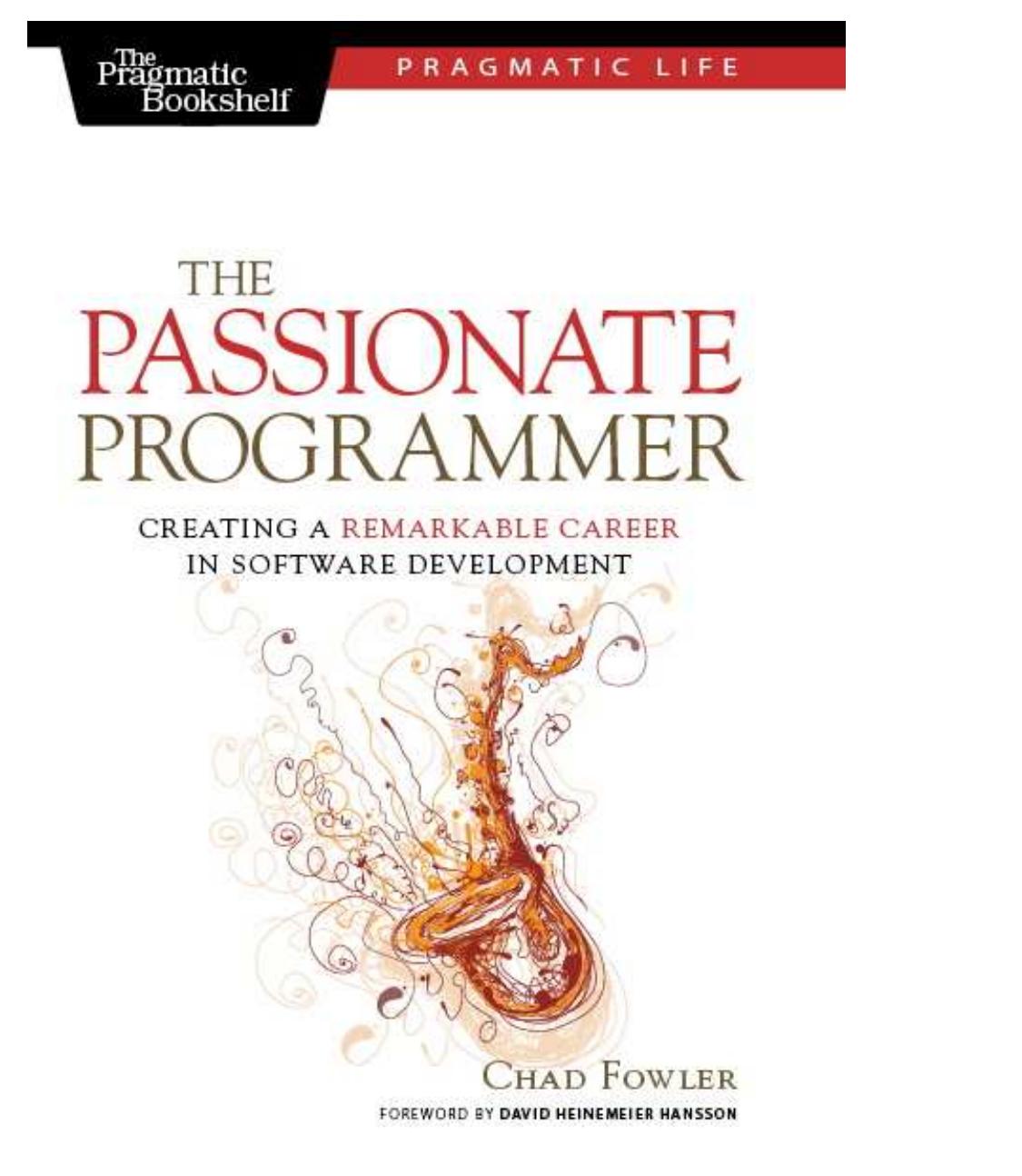 The Passionate Programmer