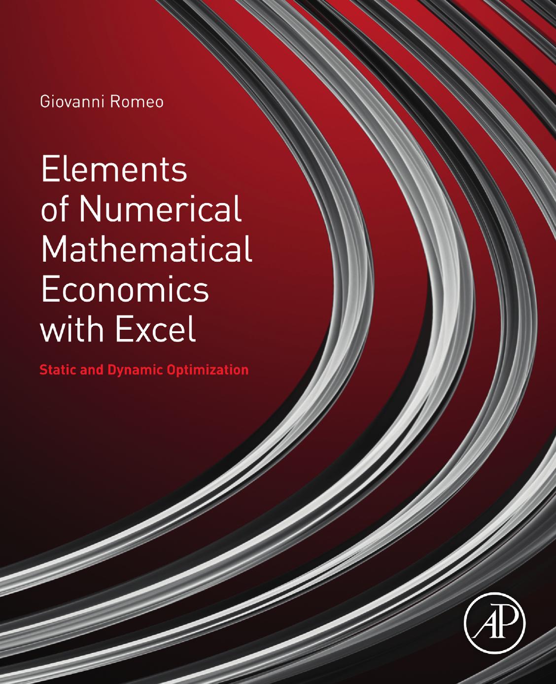 ELEMENTS OF NUMERICAL MATHEMATICAL ECONOMICS WITH EXCEL