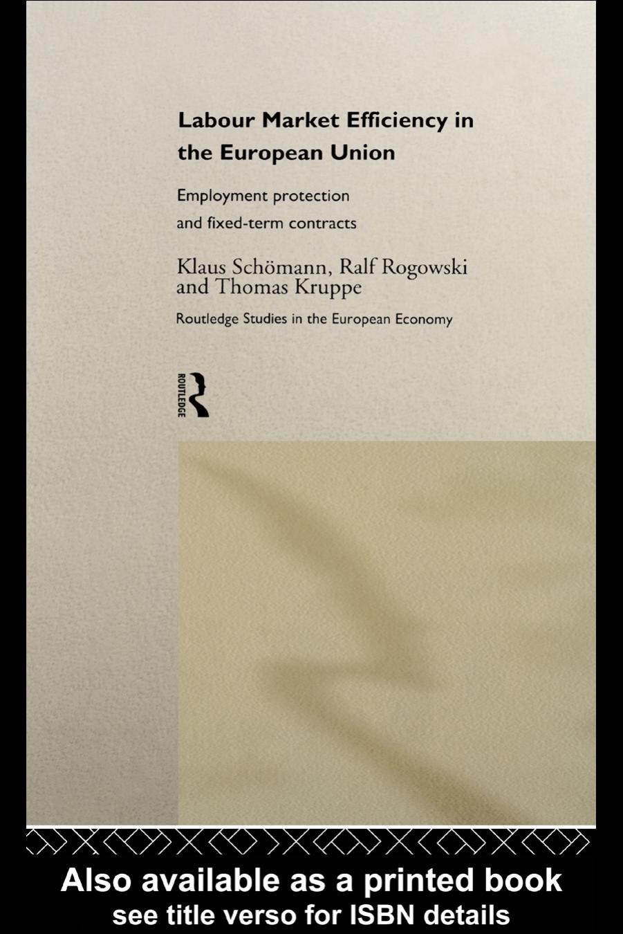 Labour Market Efficiency in the European Union: Employment Protection and Fixed-Term Contracts