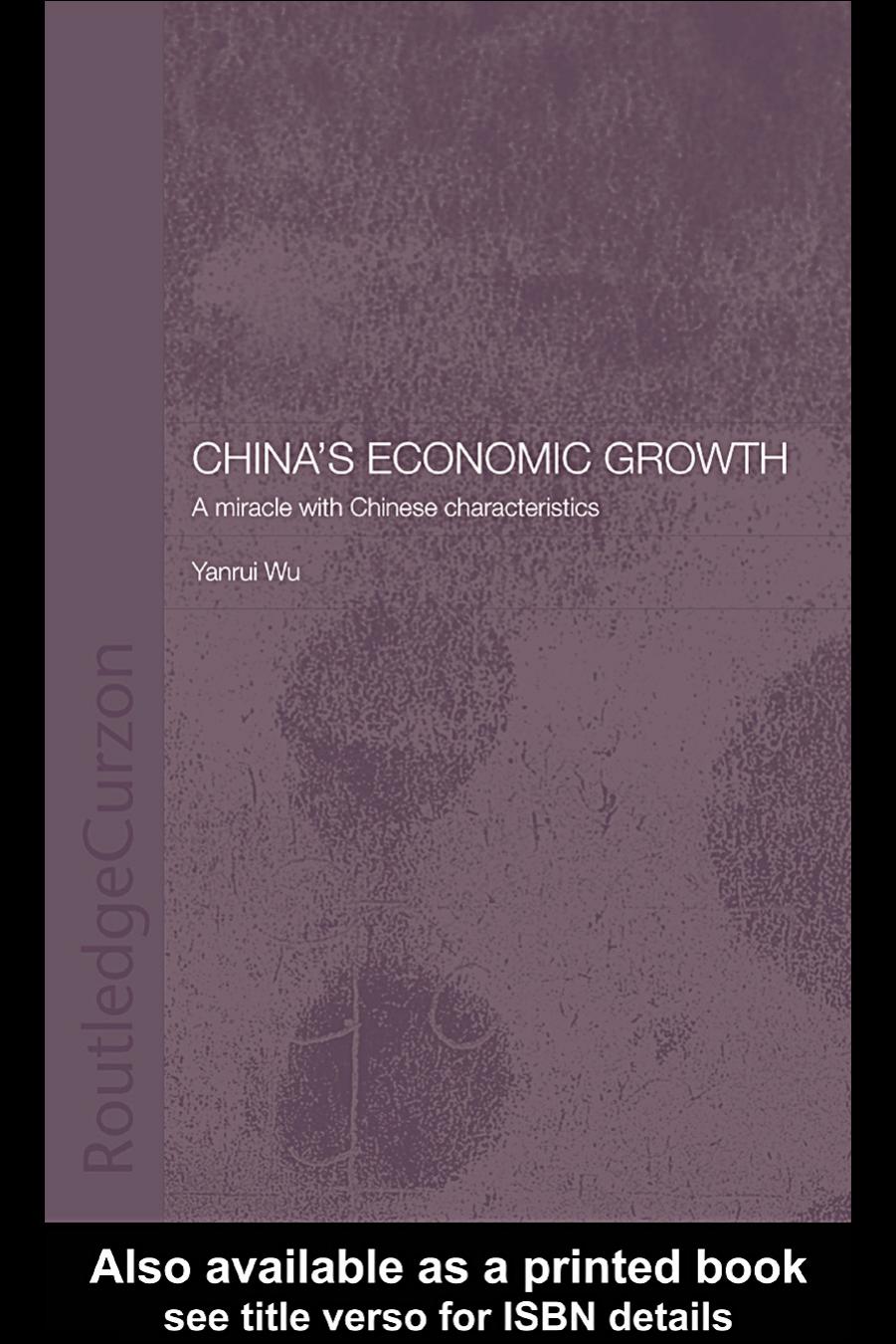 China’s Economic Growth: A Miracle with Chinese Characteristics