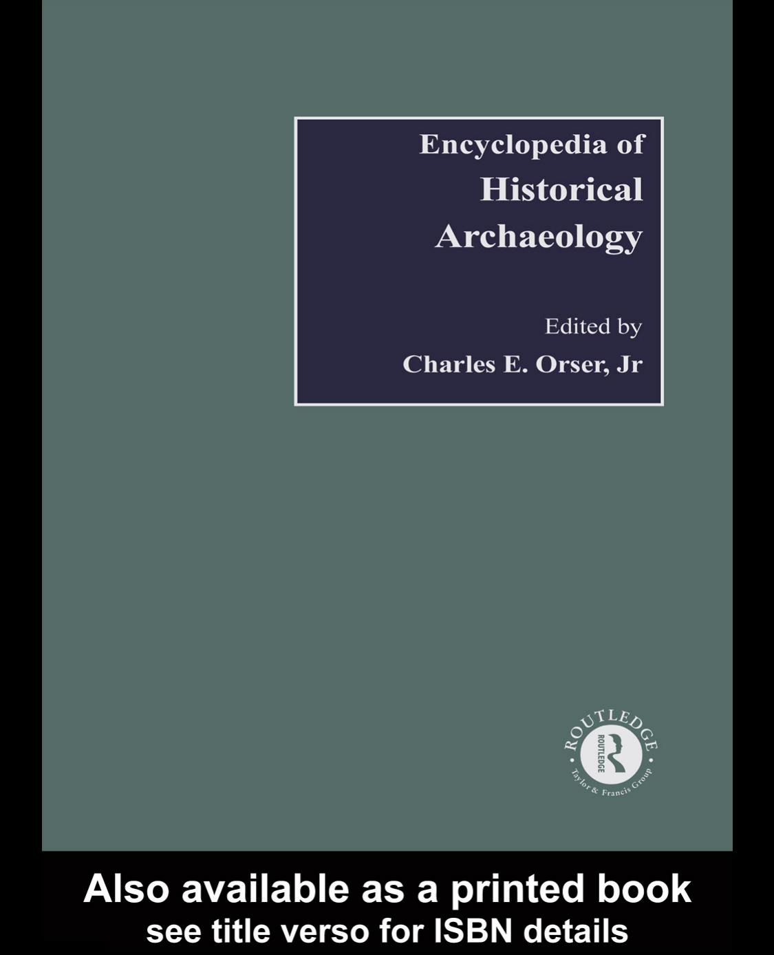 Encyclopedia of Historical Archaeology