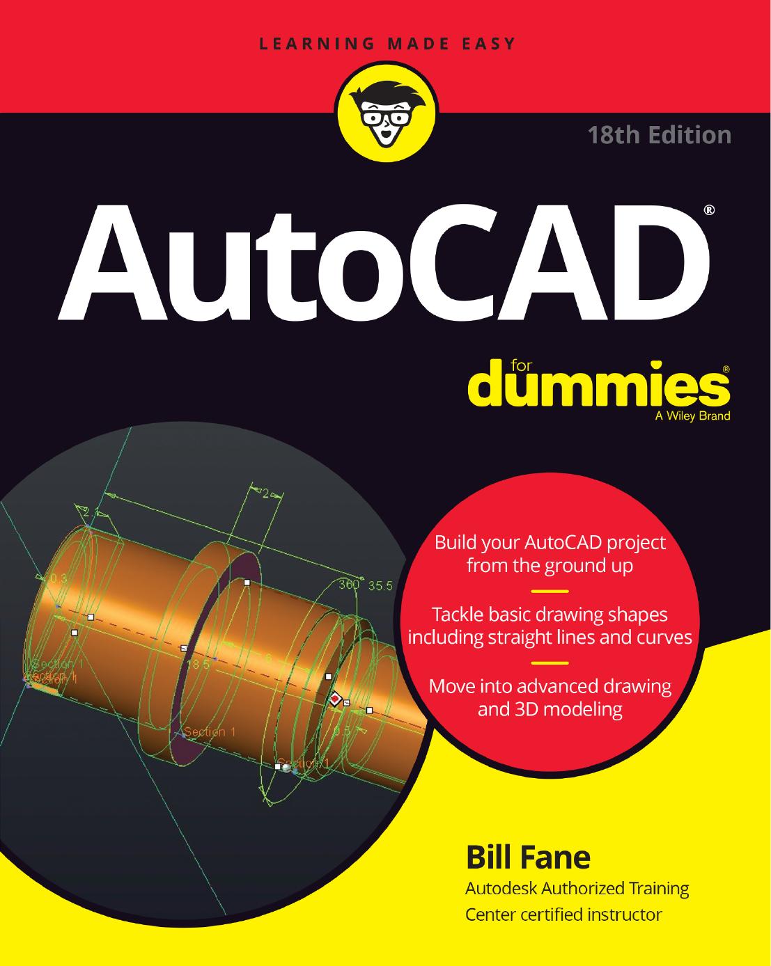 AutoCAD® For Dummies®, 18th Edition