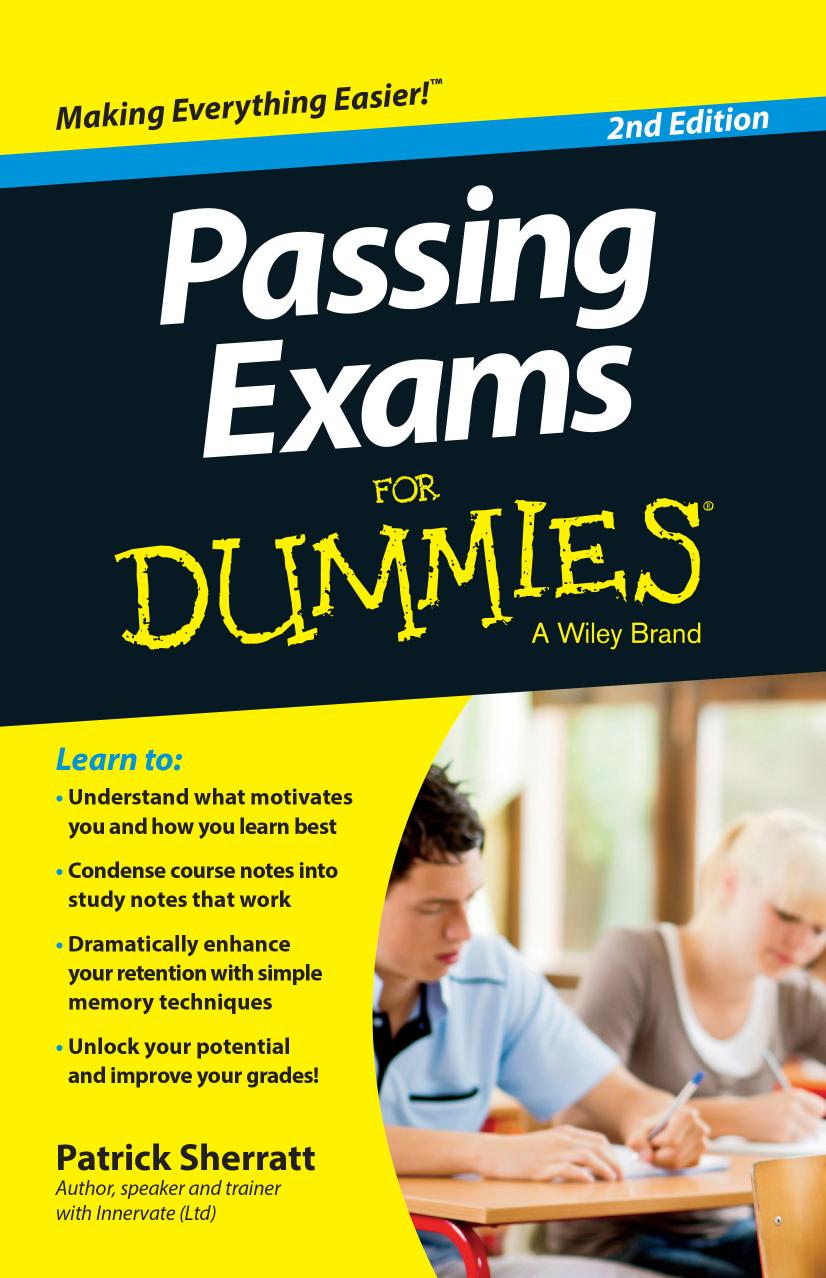 Passing Exams For Dummies