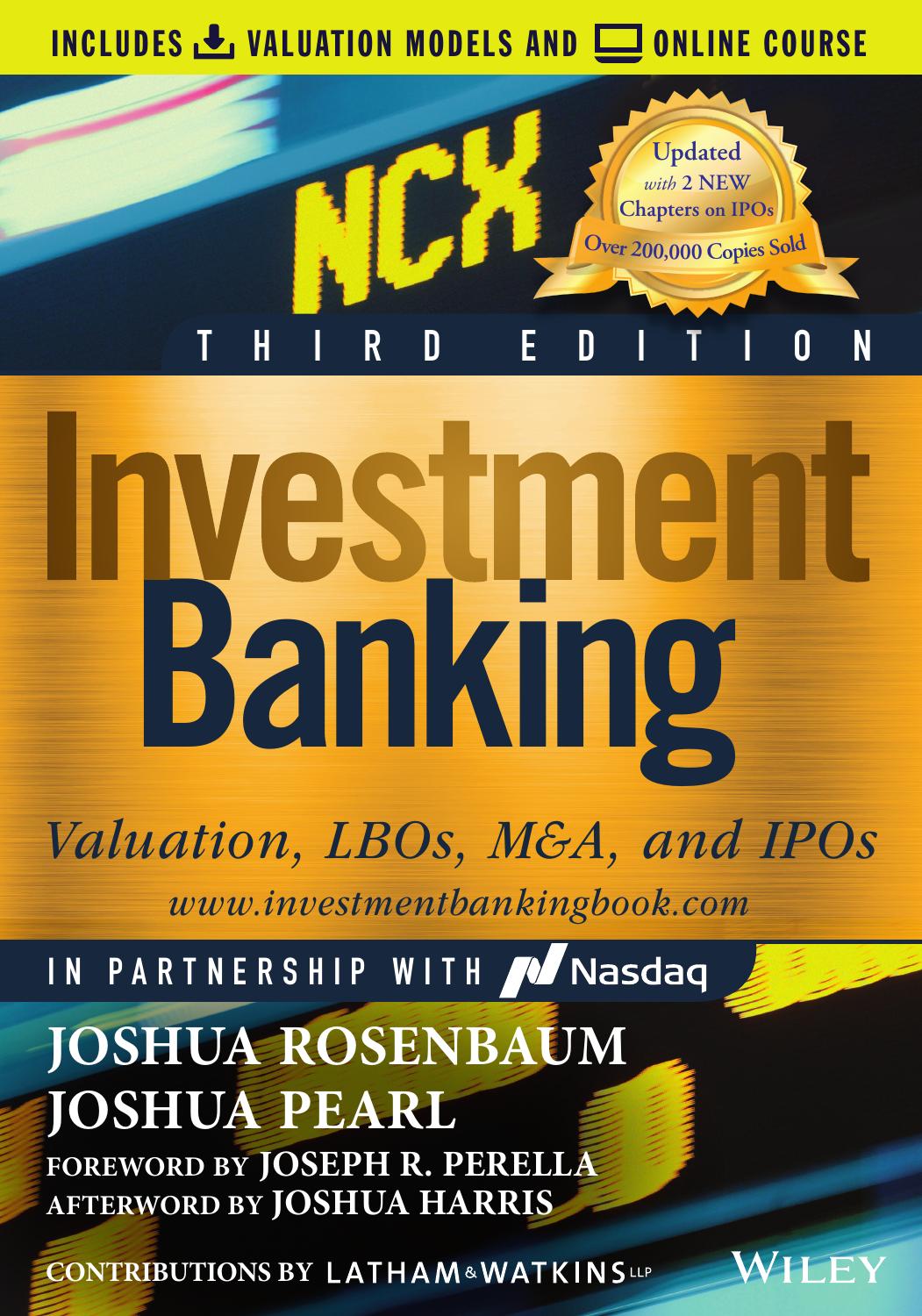 Investment Banking: Valuation, LBOs, M&A, and IPOs