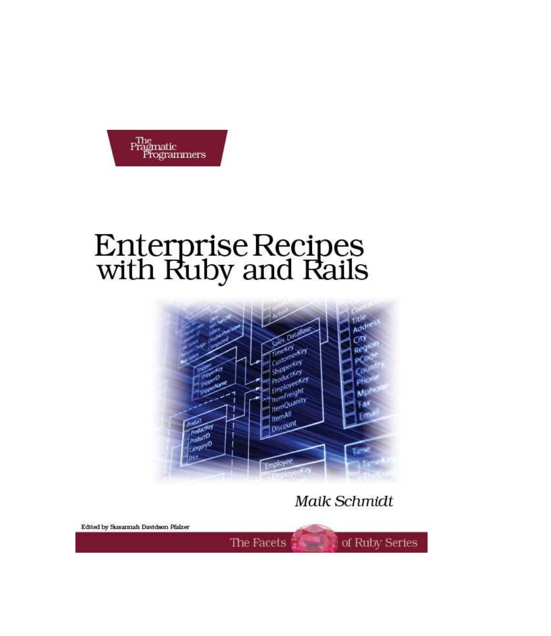 Enterprise Recipes with Ruby and Rails