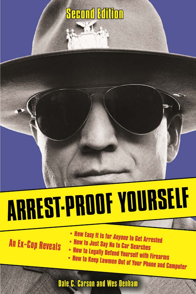 Arrest-Proof Yourself