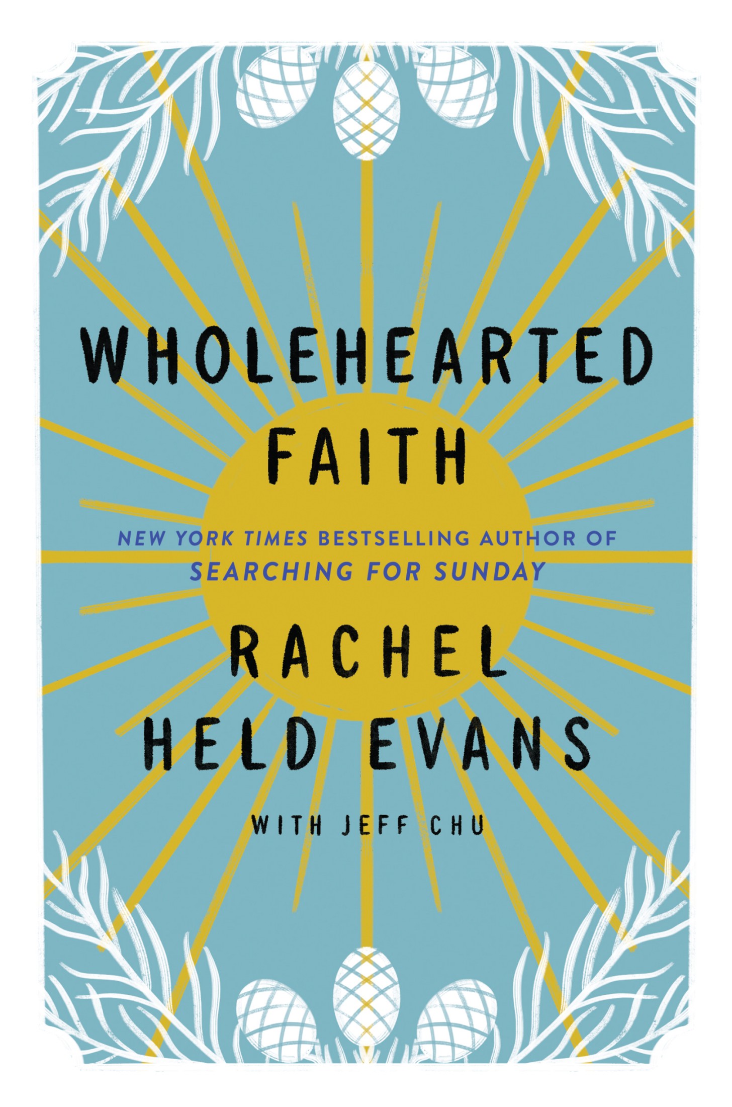 Wholehearted Faith