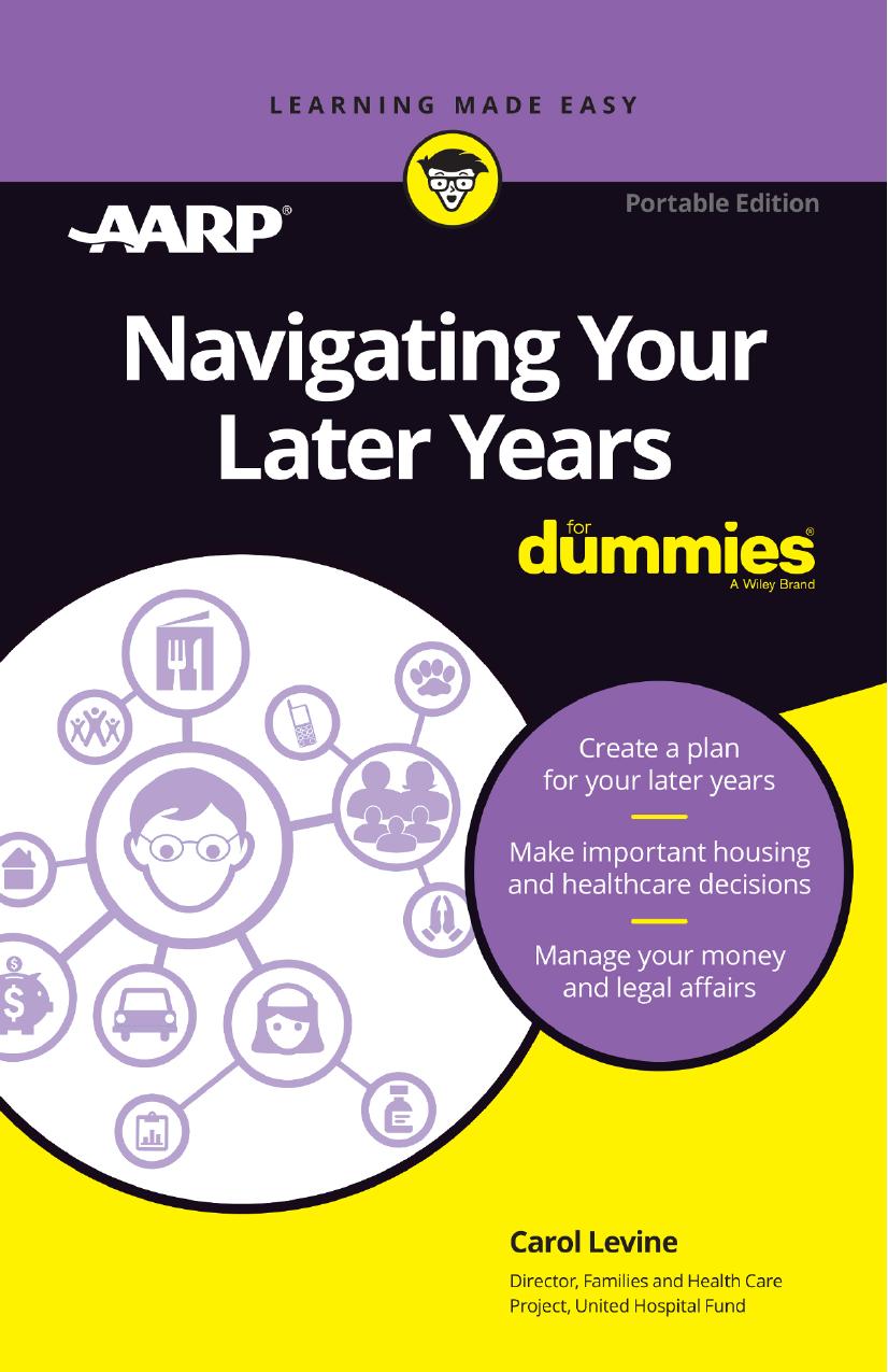 Navigating Your Later Years For Dummies®, Portable Edition