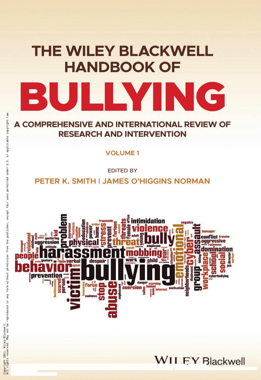 Smith_O’Higgins Norman_2021_The Wiley Blackwell Handbook of Bullying