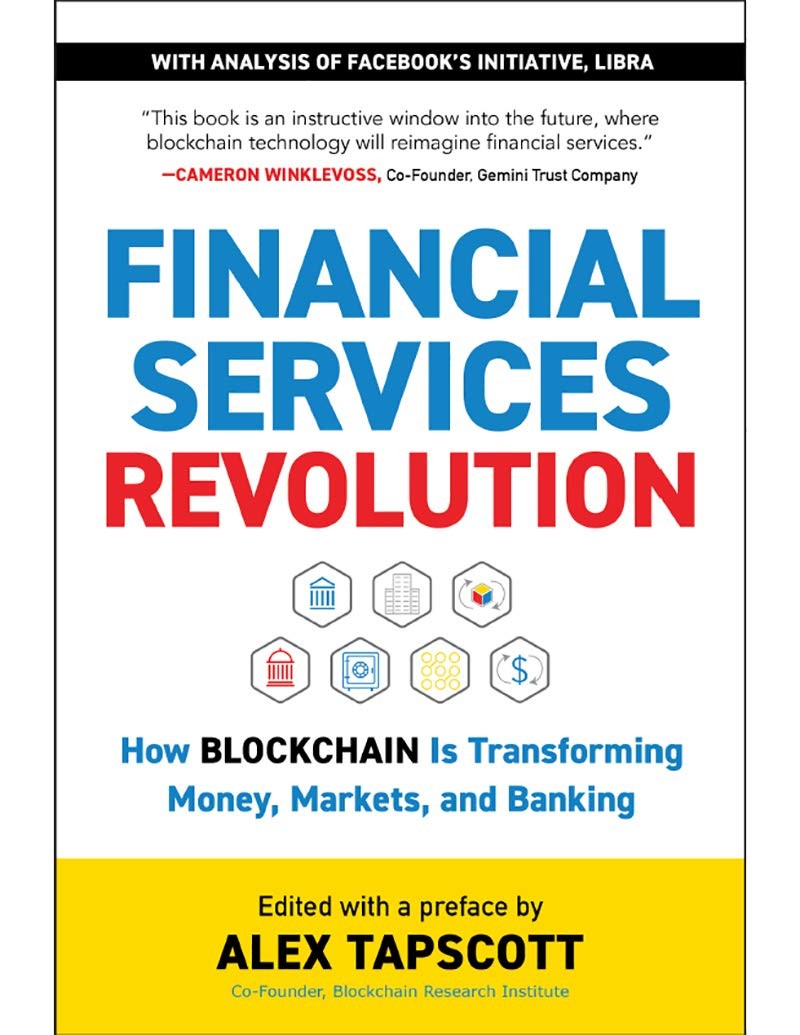 Financial Services Revolution: How Blockchain Is Transforming Money, Markets, and Banking