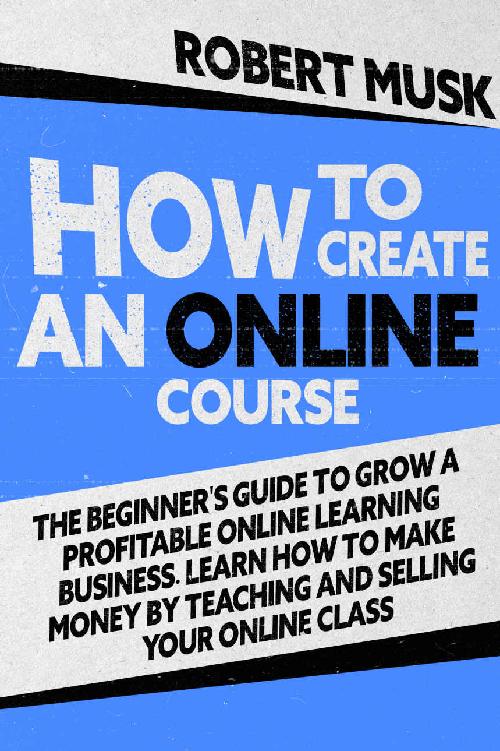 How to Create an Online Course