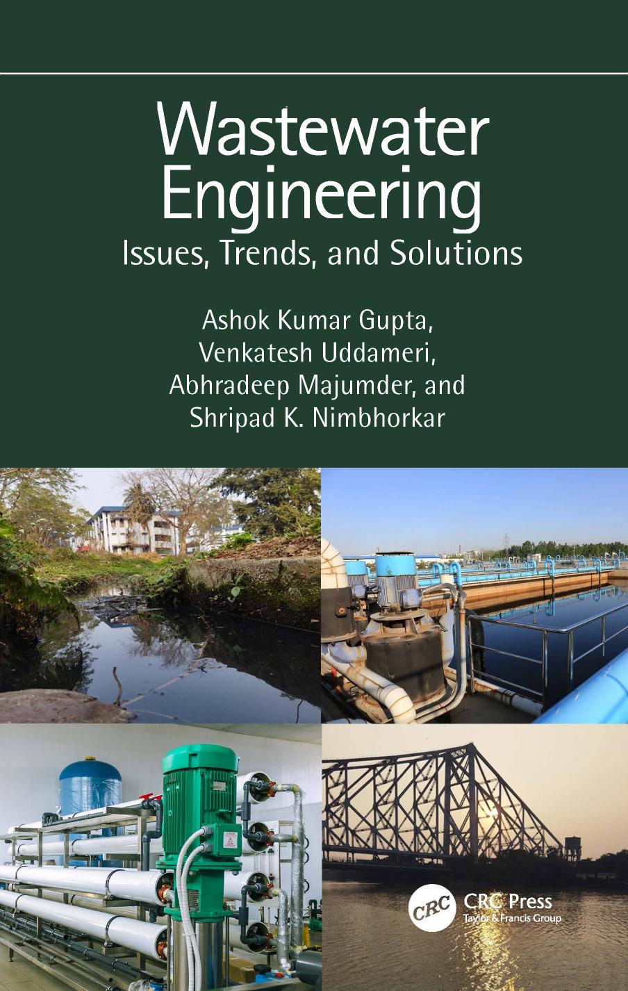 Wastewater Engineering: Issues, Trends, and Solutions