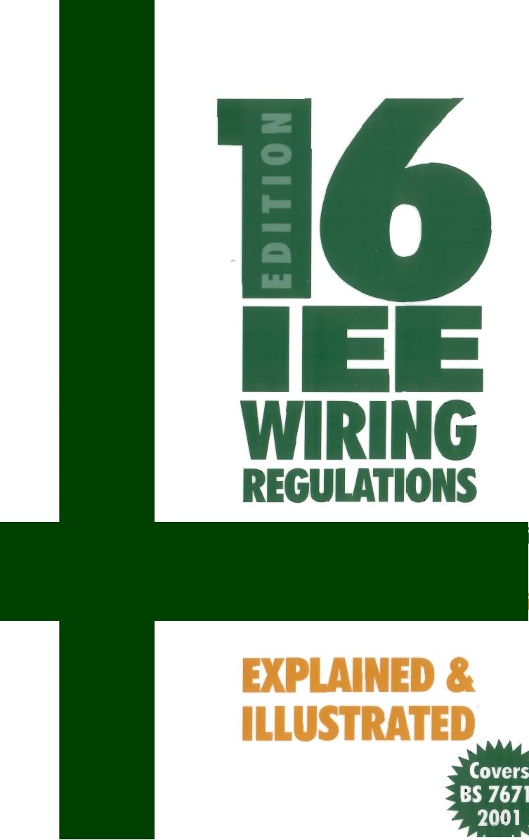 IEE 16th Edition Wiring Regulations Illustrated & Explained