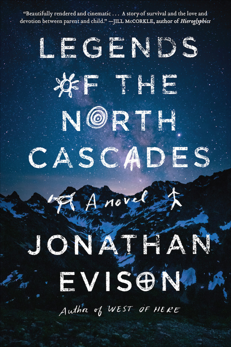 Legends of the North Cascades: A Novel