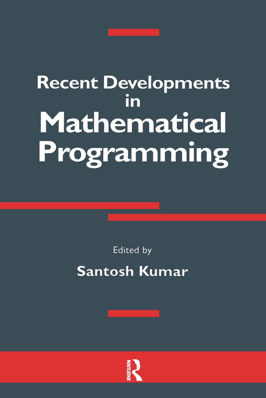 Recent Developments in Mathematical Programming