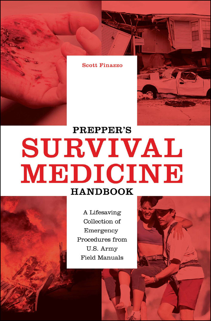 Prepper's Survival Medicine Handbook: A Lifesaving Collection of Emergency Procedures from U.S. Army Field Manuals