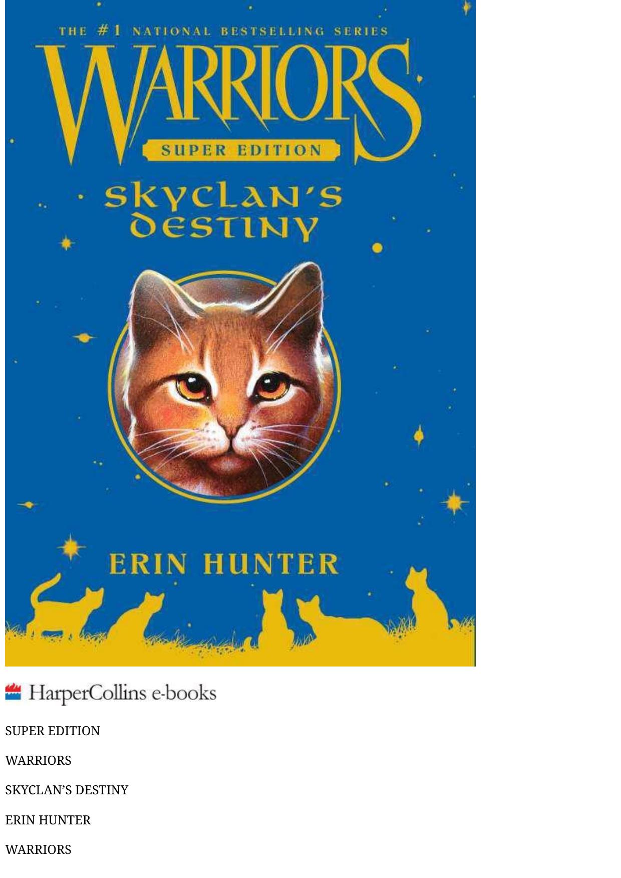 Warriors Super Edition: SkyClan's Destiny