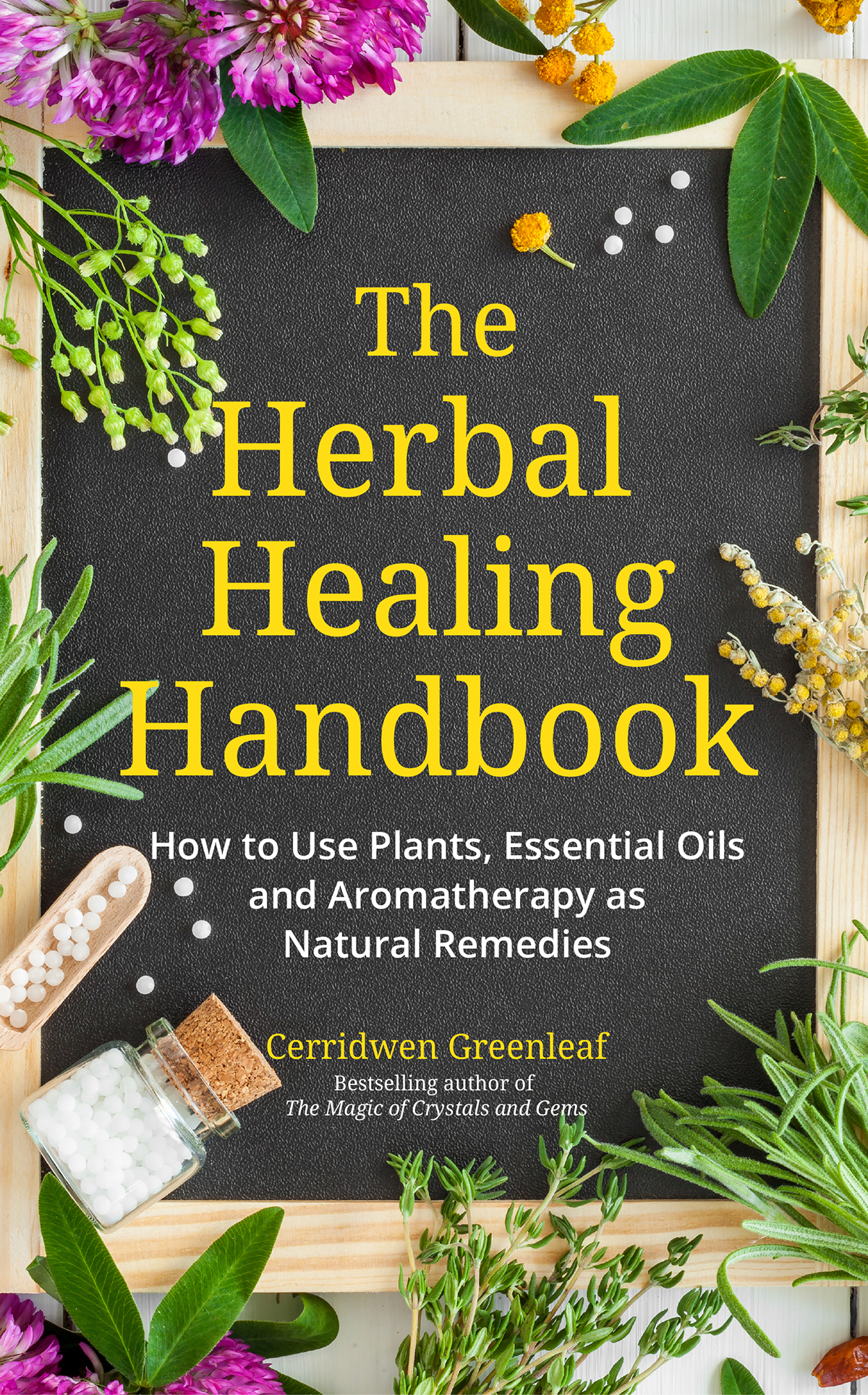 The Herbal Healing Handbook