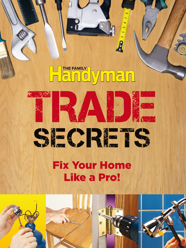 Family Handyman Trade Secrets