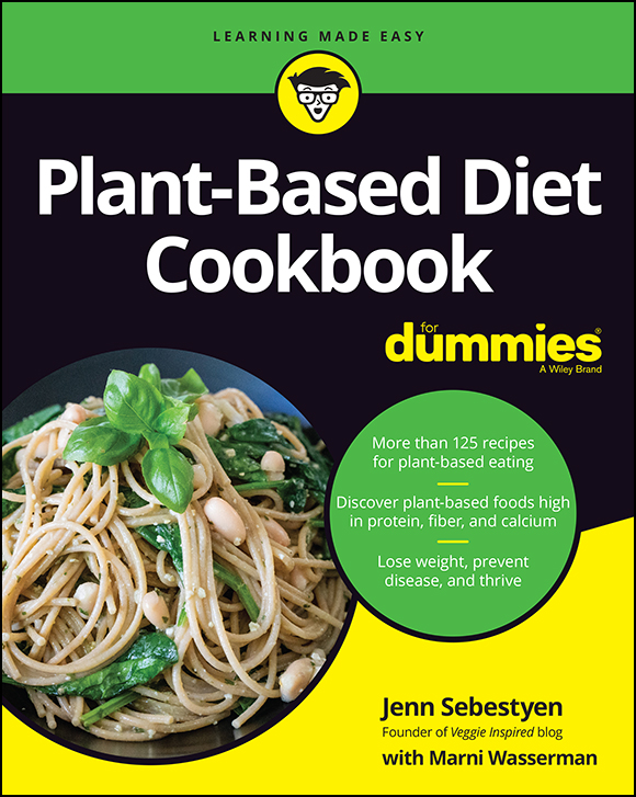 Plant-Based Diet Cookbook For Dummies®