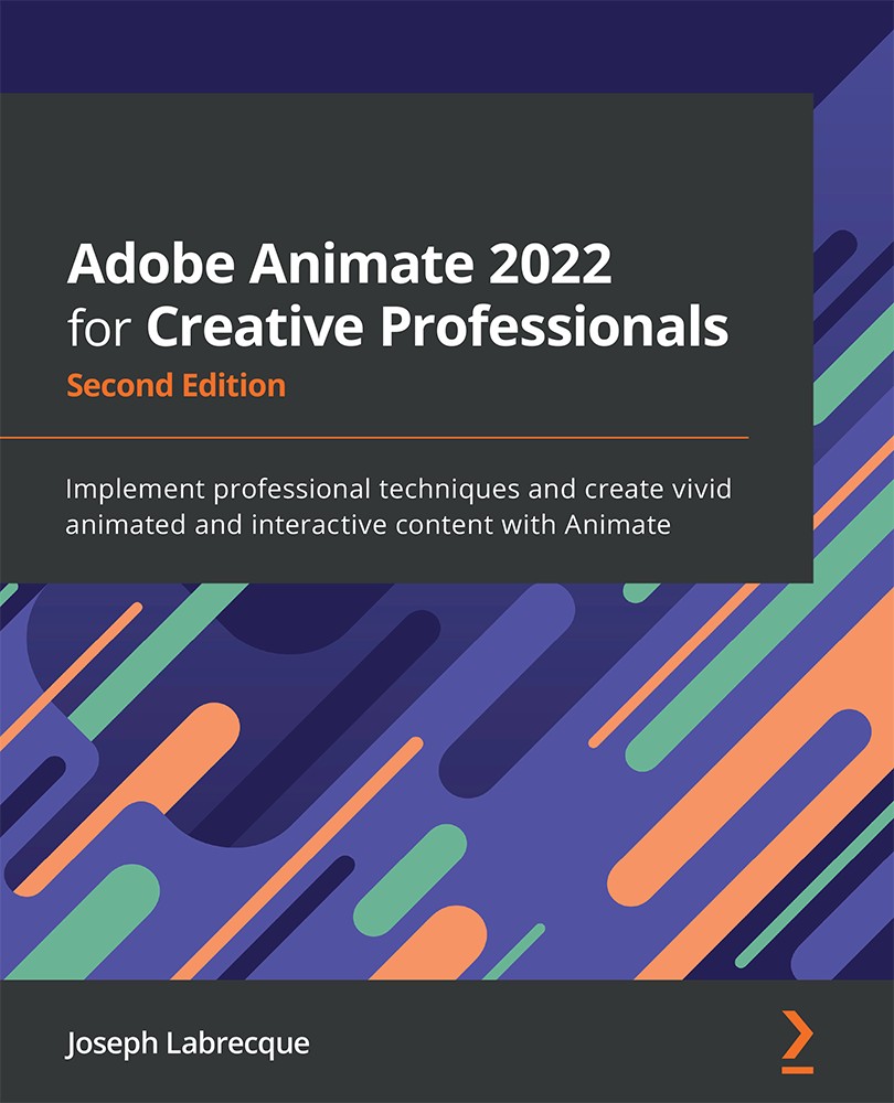 Adobe Animate 2022 for Creative Professionals_Second Edition