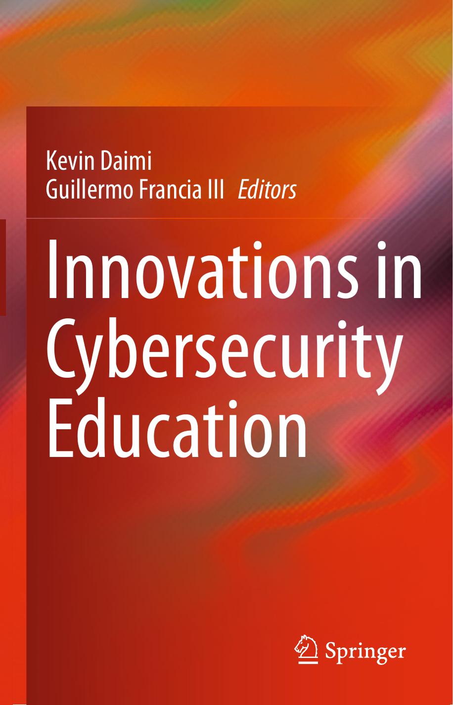 Innovations in Cybersecurity Education