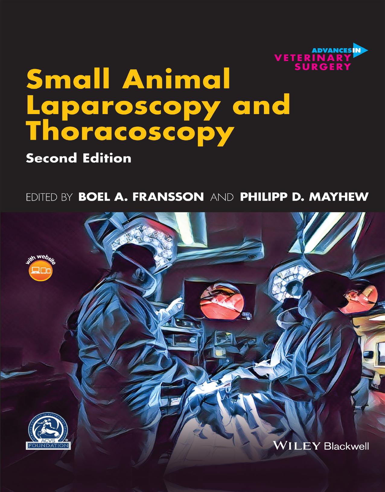 Small Animal Laparoscopy and Thoracoscopy