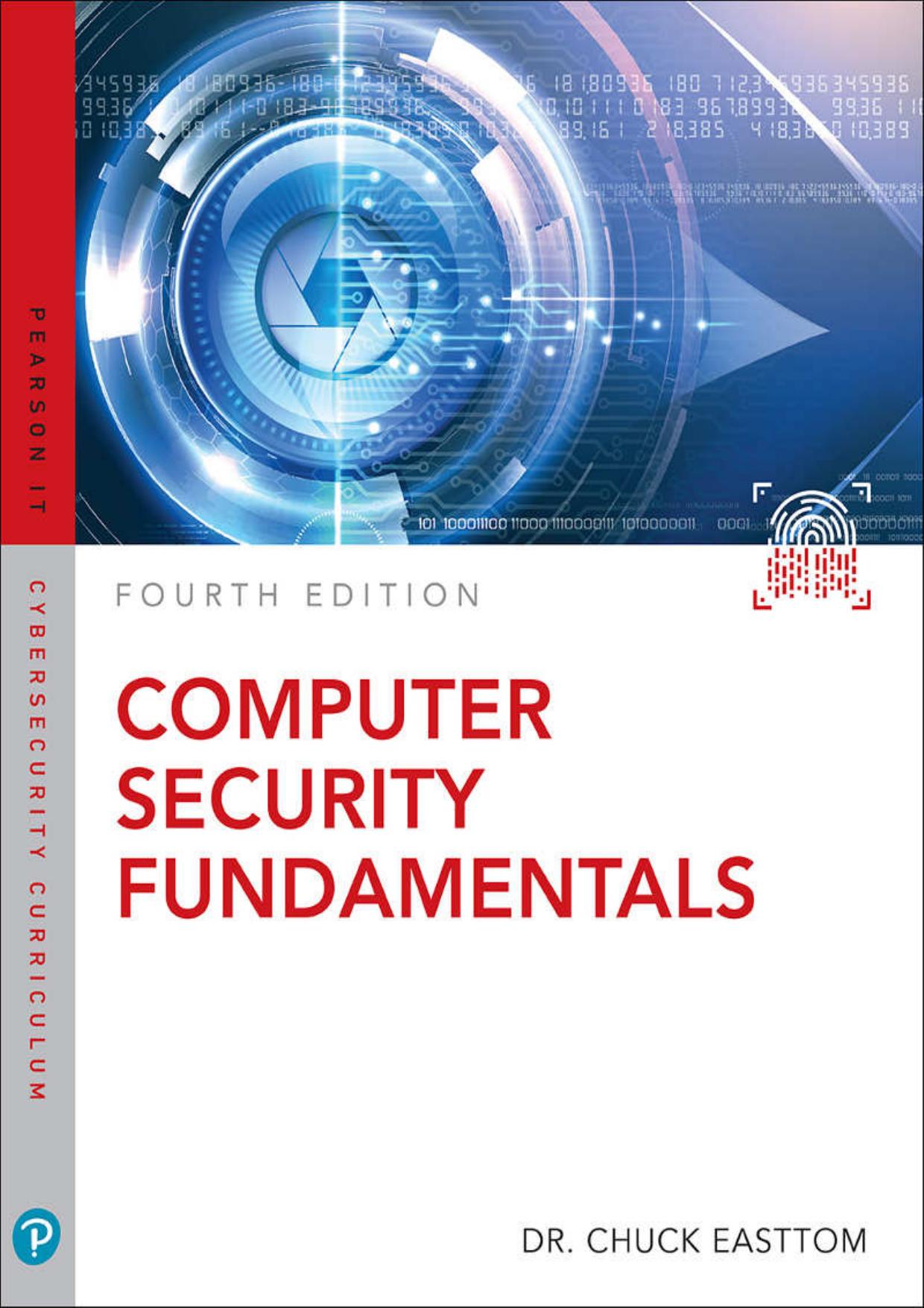 Computer Security Fundamentals (Pearson IT Cybersecurity Curriculum (ITCC))