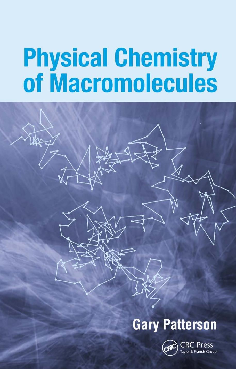 Physical Chemistry of Macromolecules