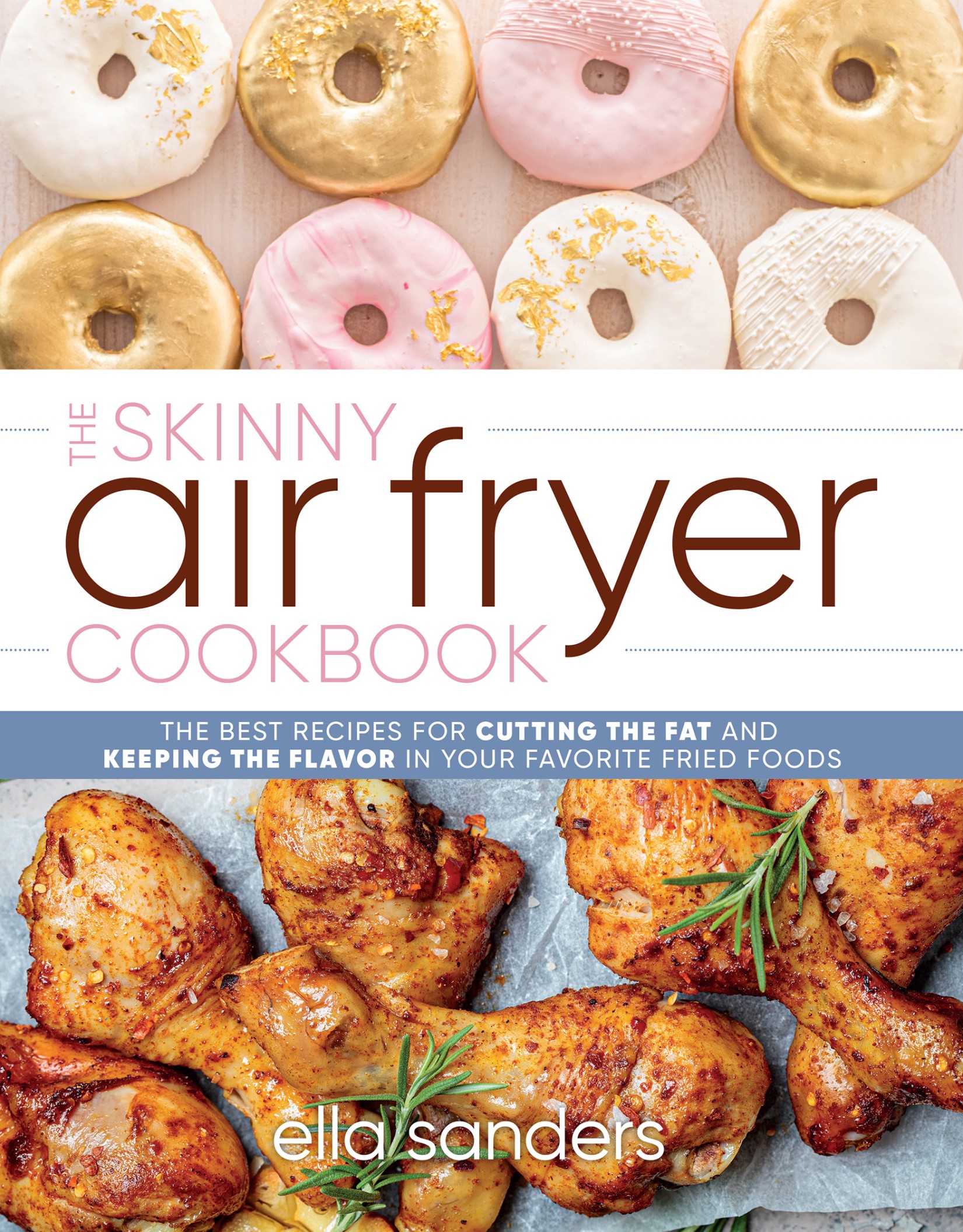 The Skinny Air Fryer Cookbook