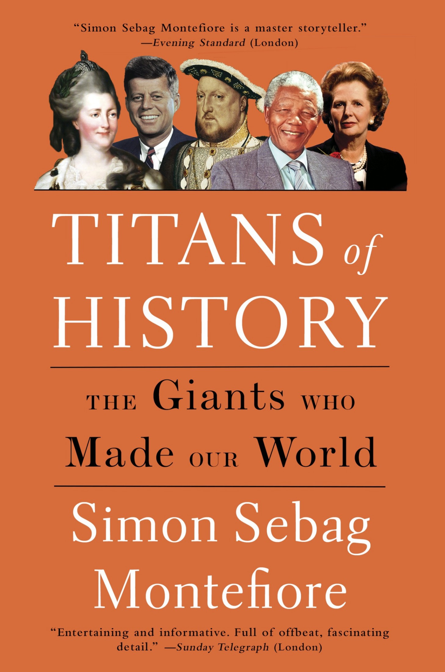 Titans of History: The Giants Who Made Our World