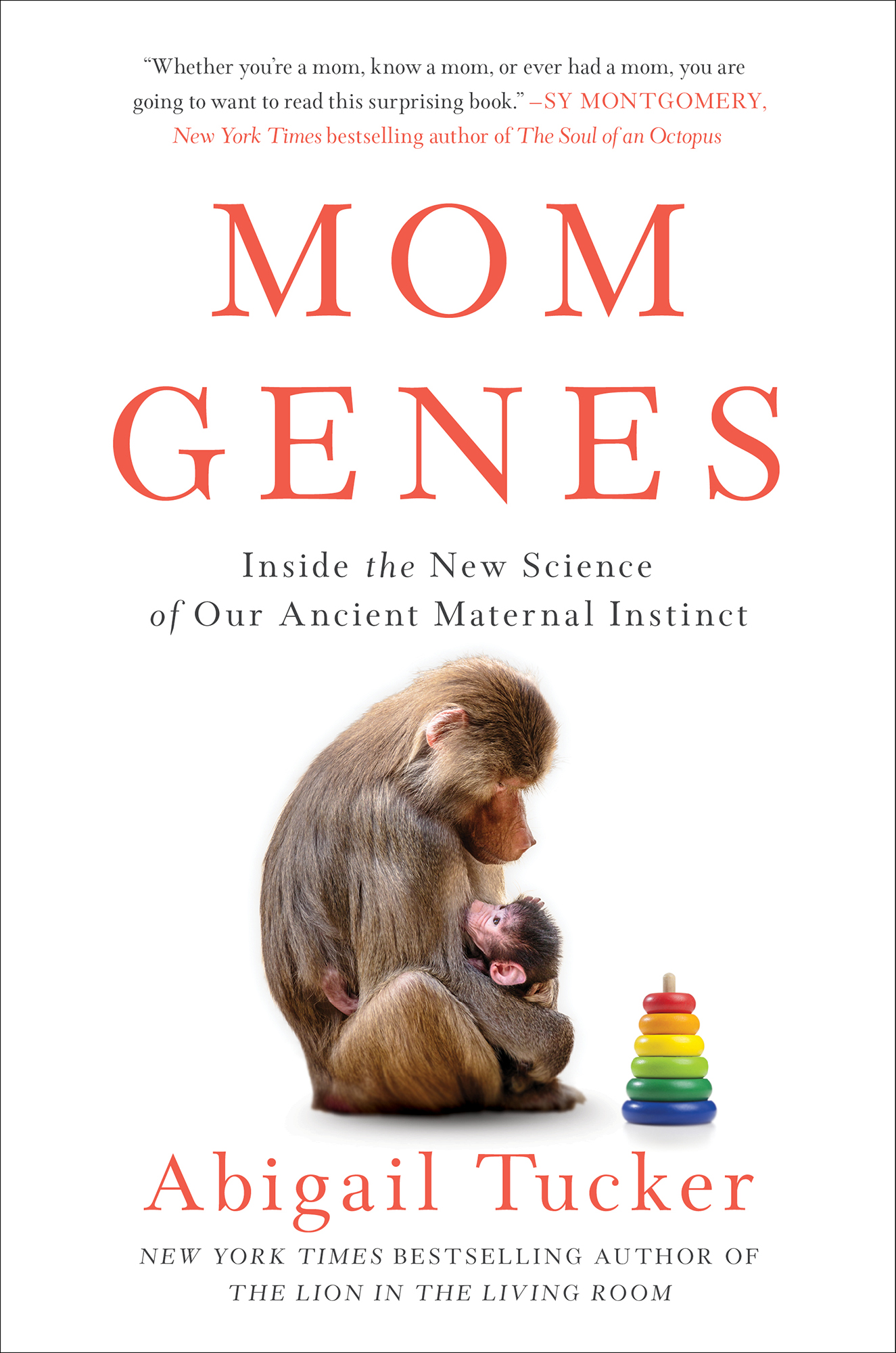 Mom Genes: Inside The New Science of Our Ancient Maternal Instinct