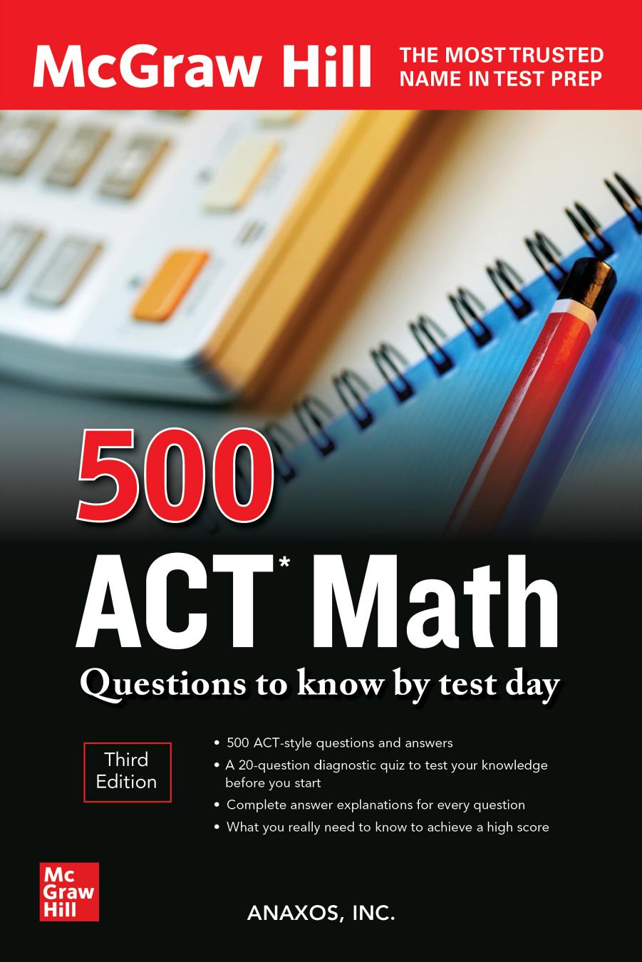 McGraw Hill 500 ACT Math Questions to know by test day, Third Edition